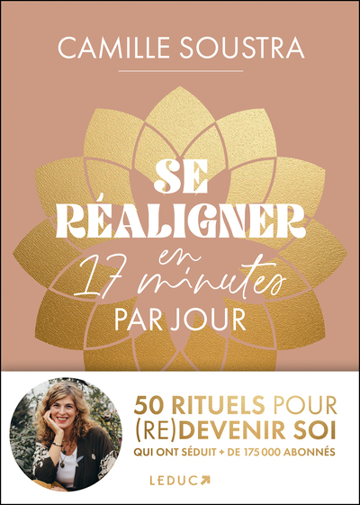 Picture of Se réaligner en 17 minutes par jour :  50 rituels pour (re)devenir soi