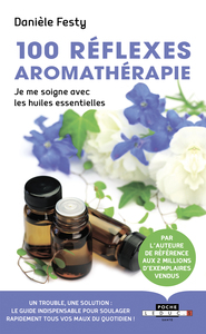 Image de 100 réflexes aromathérapie