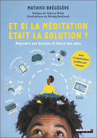 Picture of Et si la méditation était la solution ?