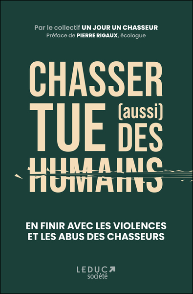 Picture of Chasser tue (aussi) des humains