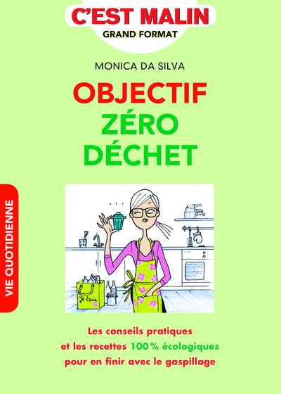 Picture of Objectif zéro déchet, c'est malin