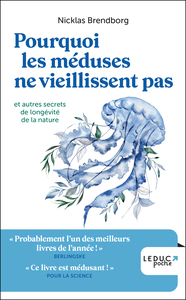 Image de Pourquoi les méduses ne vieillissent pas