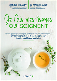 Image de Je fais mes tisanes qui soignent