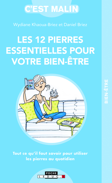 Picture of Les douze pierres essentielles pour votre bien-être, c'est malin