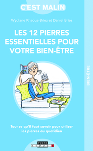 Picture of Les douze pierres essentielles pour votre bien-être, c'est malin