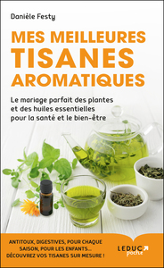 Image de Mes meilleures tisanes aromatiques