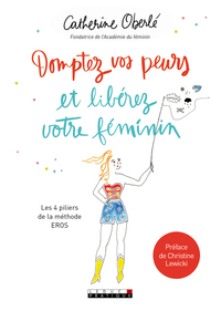 Image de Domptez vos peurs et libérez votre féminin