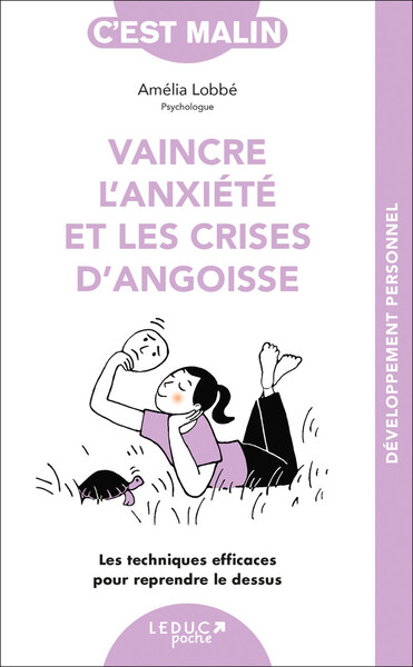 Image de Vaincre l'anxiété et les crises d'angoisse, c'est malin