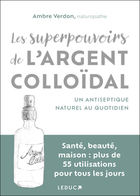 Image de Les superpouvoirs de l'argent colloïdal
