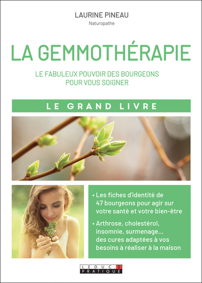 Image de Le grand livre de la gemmothérapie