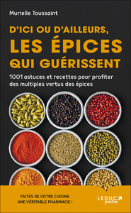 Image de D'ici ou d'ailleurs, les épices qui guérissent