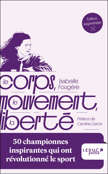 Image de Le corps, le mouvement, la liberté