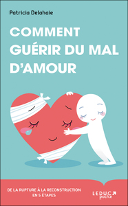Picture of Comment guérir du mal d'amour