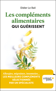 Picture of Les compléments alimentaires qui guérissent