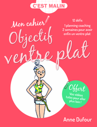 Picture of Mon cahier objectifs ventre plat, c'est malin