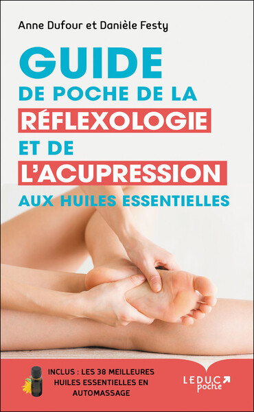 Image de Guide de poche de réflexologie et de l'acupression aux huiles essentielles