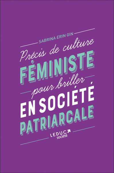 Picture of Précis de culture féministe pour briller en société patriarcale