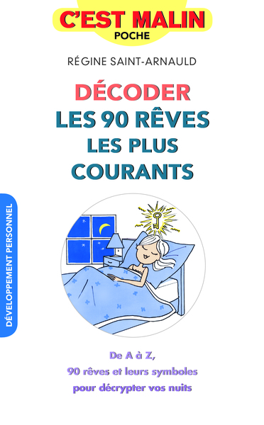Picture of Décoder les 90 rêves les plus courants, c'est malin
