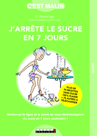Picture of J'arrête le sucre en 7 jours, c'est malin