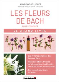 Image de Le grand livre des fleurs de Bach pour se soigner
