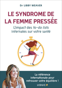 Image de Le syndrôme de la femme pressée