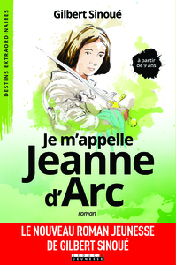 Image de Je m'appelle Jeanne d'Arc