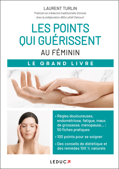 Picture of Les points qui guérissent - Au féminin - Le Grand Livre