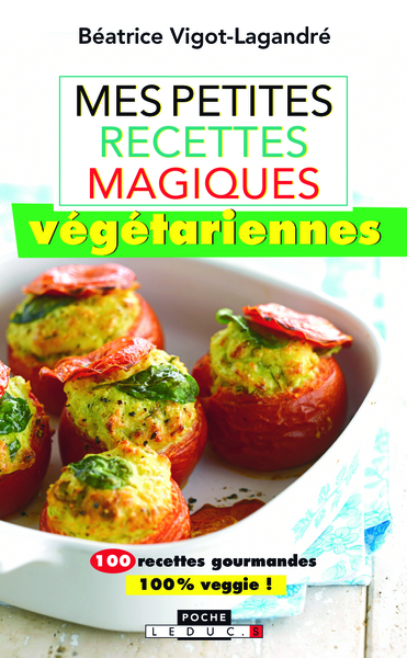 Picture of Mes petites recettes magiques végétariennes