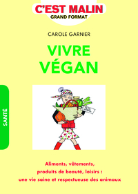 Picture of Vivre végan, c'est malin