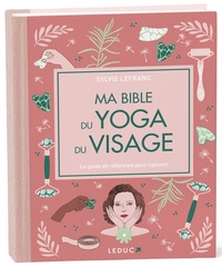 Image de Ma Bible du yoga du visage - édition de luxe