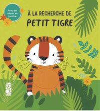 Picture of A la recherche de Petit Tigre