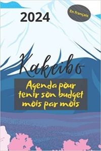 Picture of Kakeibo 2024 en français - Agenda pour tenir son budget mois par mois