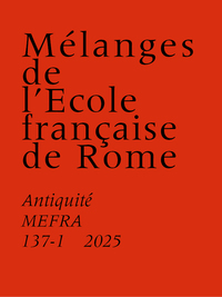 Picture of Mélanges de l'École française de Rome - Antiquité 137-1 (2025)