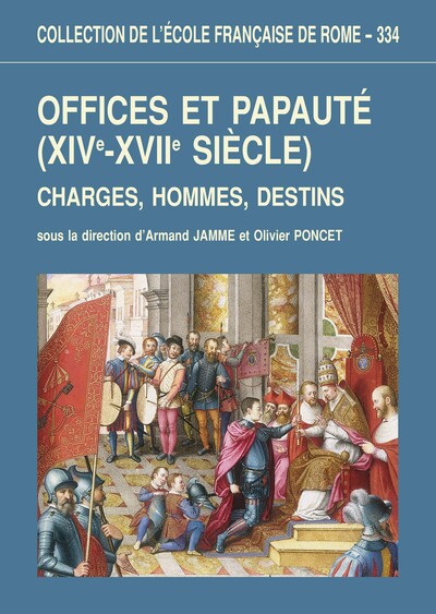 Picture of Offices et papauté (XIVe-XVIIe siecle)