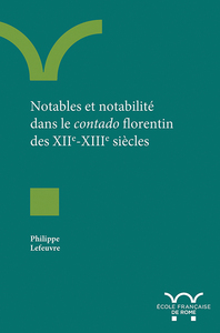 Picture of Notables et notabilité dans le contado florentin des XIIe-XIIIe siècles