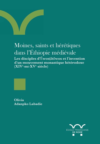 Picture of Moines, saints et hérétiques  dans l’Éthiopie médiévale