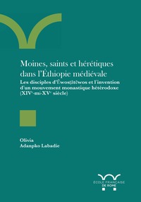 Picture of Moines, saints et hérétiques  dans l’Éthiopie médiévale