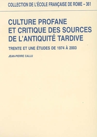 Image de Culture profane et critique des sources de l'antiquité tardive : trente et une e
