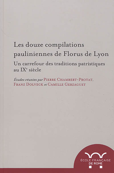 Picture of Les douze compilations pauliniennes de florus de lyon : un carrefour des traditi