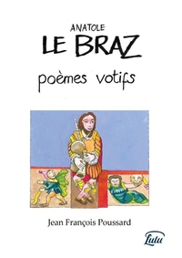 Picture of Le Braz, poèmes votifs.