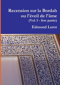 Picture of Recension sur la Bordah ou l'éveil de l'âme (Vol. I - 1ère partie)