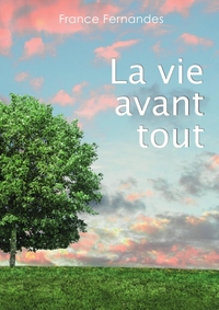 Image de La vie avant tout