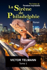 Picture of La Sirène de Philadelphie... Tome 1