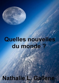 Picture of Quelles nouvelles du monde ?
