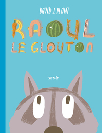 Image de Raoul le glouton