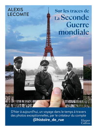 Image de Sur les traces de la Seconde Guerre mondiale