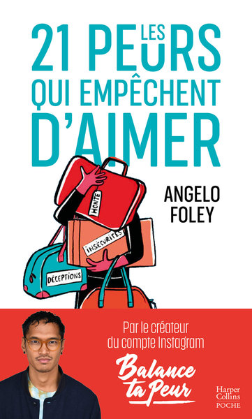 Image de Les 21 peurs qui empêchent d'aimer
