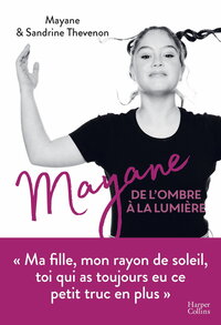Picture of Mayane, de l'ombre à la lumière