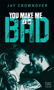 Image de You Make Me so Bad