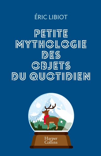 Picture of Petite mythologie des objets du quotidien